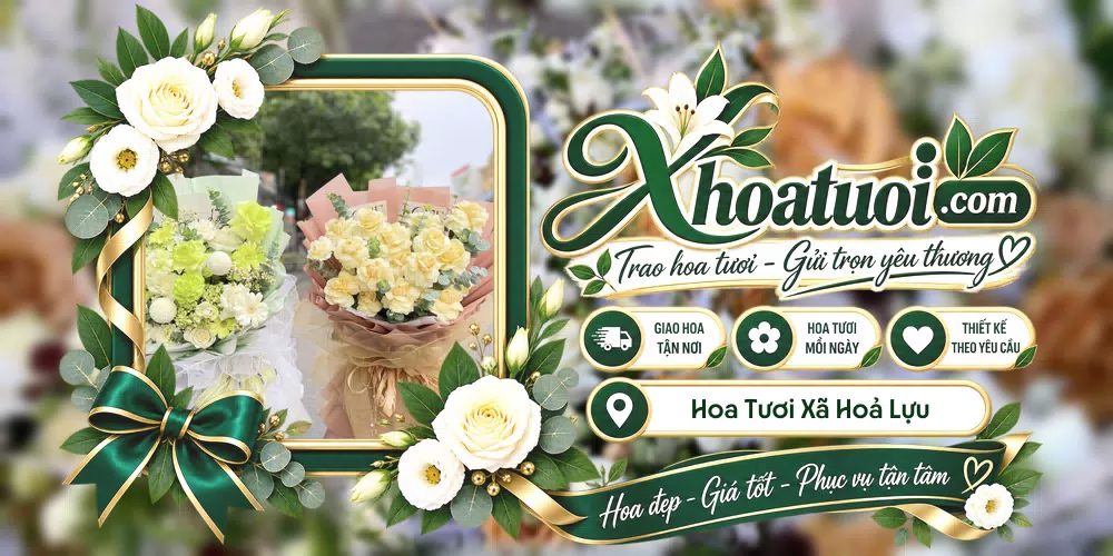Hoa tươi Xã Hoả Lựu, Cần Thơ giao tận nơi và thiết kế theo yêu cầu