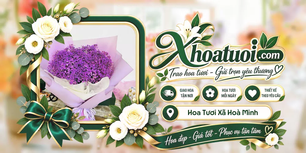 Hoa tươi Xã Hoà Minh, Vĩnh Long giao tận nơi và thiết kế theo yêu cầu