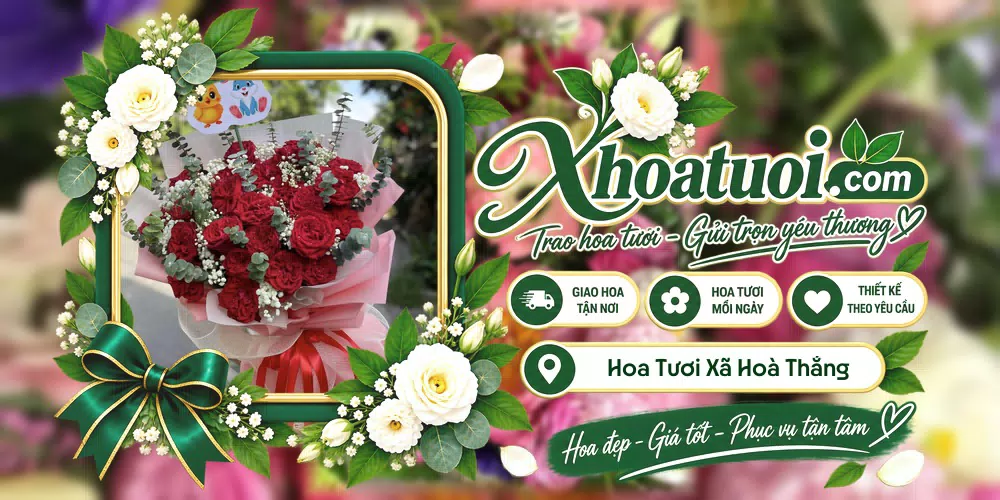 Hoa tươi Xã Hoà Thắng, Lâm Đồng giao tận nơi và thiết kế theo yêu cầu