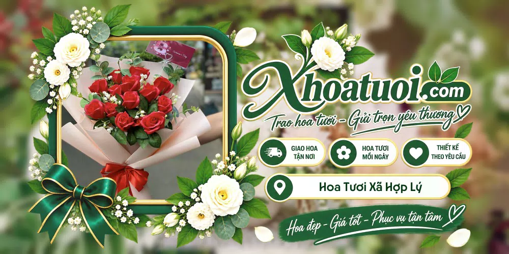 Hoa tươi Xã Hợp Lý, Phú Thọ giao tận nơi và thiết kế theo yêu cầu