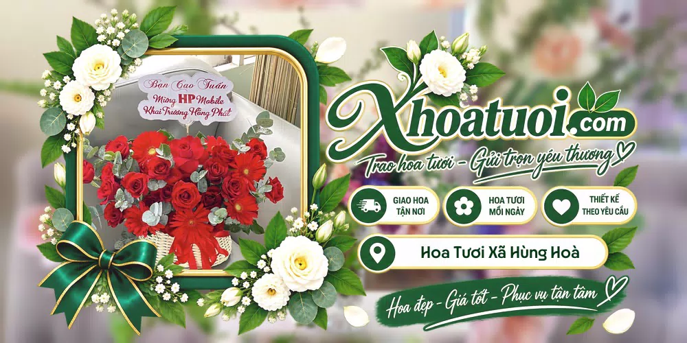 Hoa tươi Xã Hùng Hoà, Vĩnh Long giao tận nơi và thiết kế theo yêu cầu