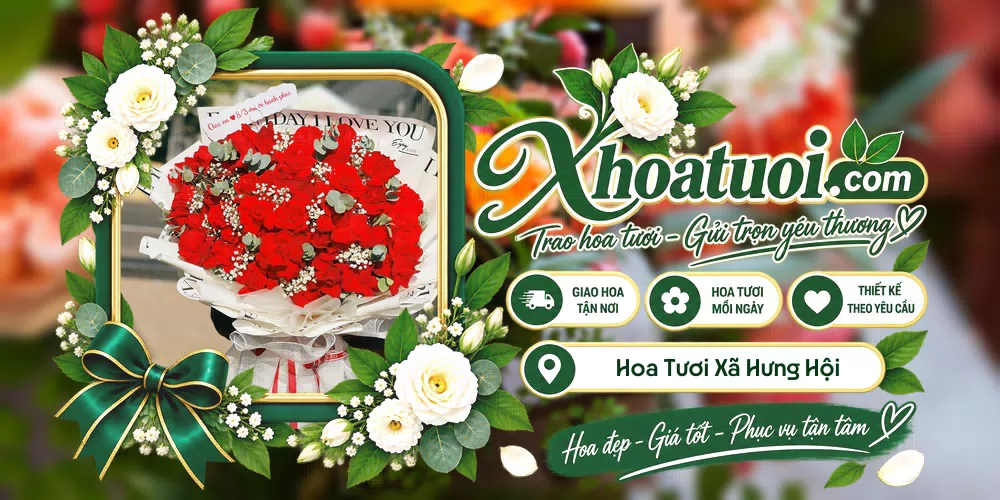 Hoa tươi Xã Hưng Hội, Cà Mau giao tận nơi và thiết kế theo yêu cầu