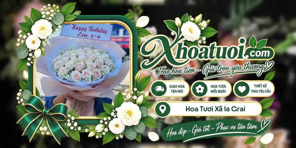 Hoa tươi Xã Ia Grai, Gia Lai giao tận nơi và thiết kế theo yêu cầu