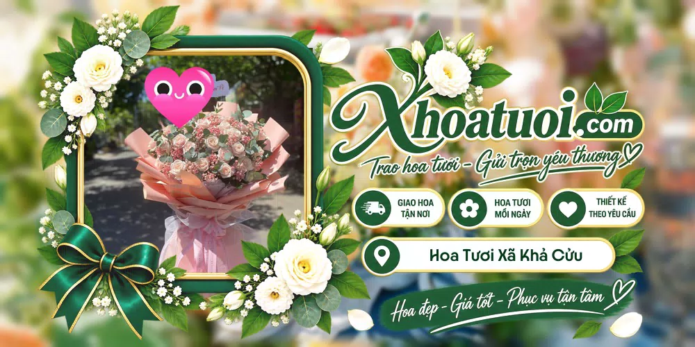 Hoa tươi Xã Khả Cửu, Phú Thọ giao tận nơi và thiết kế theo yêu cầu