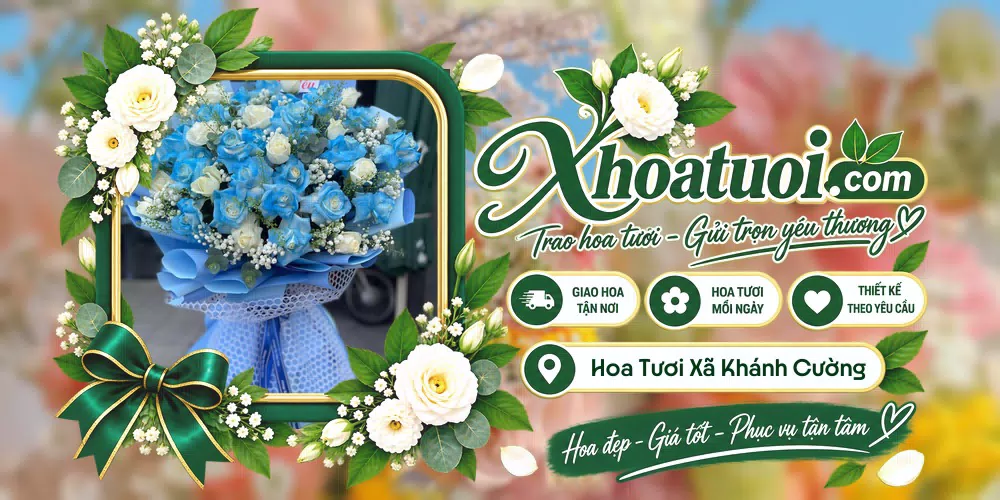 Hoa tươi Xã Khánh Cường, Quảng Ngãi giao tận nơi và thiết kế theo yêu cầu