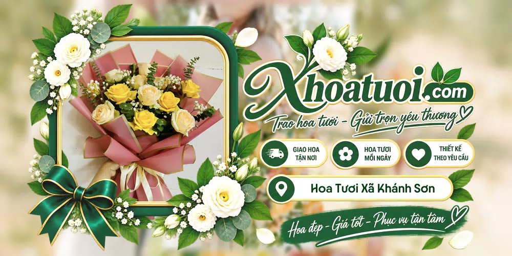 Hoa tươi Xã Khánh Sơn, Khánh Hòa giao tận nơi và thiết kế theo yêu cầu