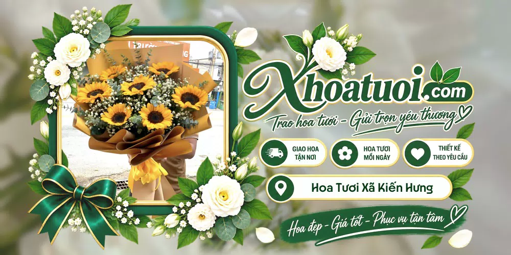 Hoa tươi Xã Kiến Hưng, Hải Phòng giao tận nơi và thiết kế theo yêu cầu