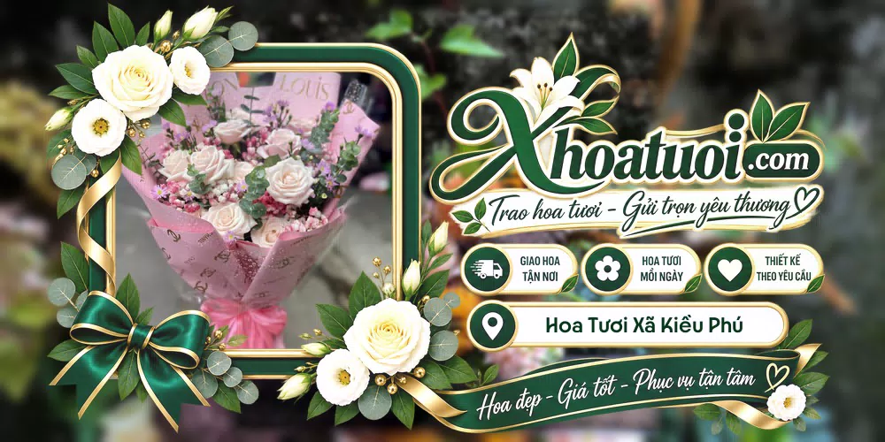 Hoa tươi Xã Kiều Phú, Hà Nội giao tận nơi và thiết kế theo yêu cầu