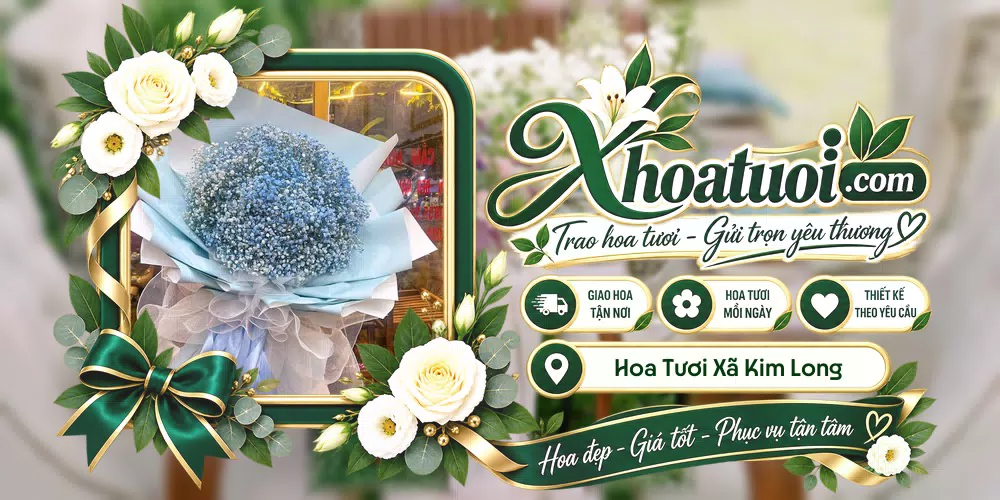Hoa tươi Xã Kim Long, Hồ Chí Minh giao tận nơi và thiết kế theo yêu cầu