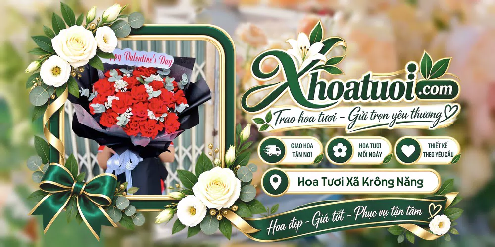 Hoa tươi Xã Krông Năng, Đắk Lắk giao tận nơi và thiết kế theo yêu cầu
