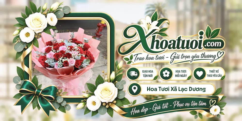 Hoa tươi Xã Lạc Dương, Lâm Đồng giao tận nơi và thiết kế theo yêu cầu