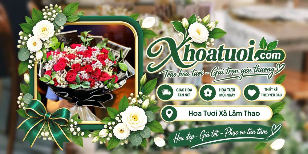 Hoa tươi Xã Lâm Thao, Bắc Ninh giao tận nơi và thiết kế theo yêu cầu