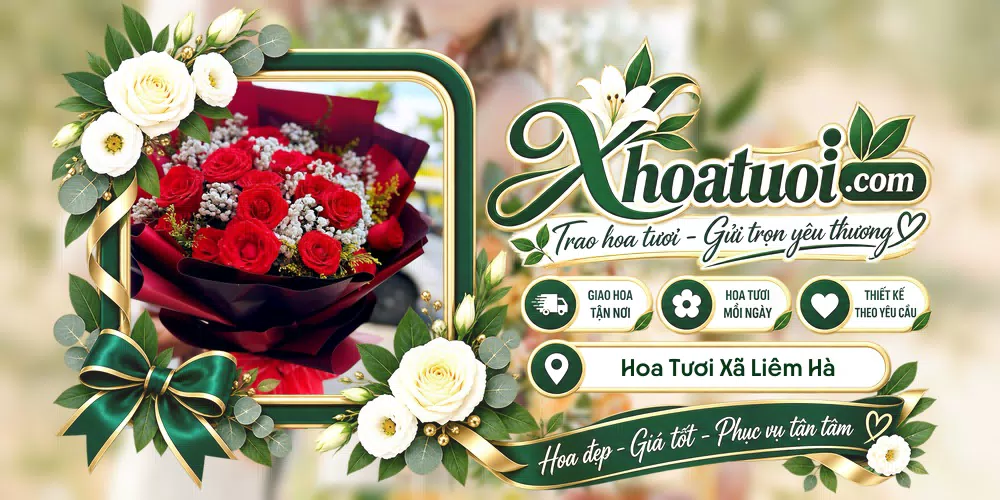 Hoa tươi Xã Liêm Hà, Ninh Bình giao tận nơi và thiết kế theo yêu cầu
