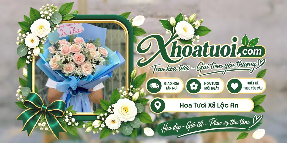 Hoa tươi Xã Lộc An, Huế giao tận nơi và thiết kế theo yêu cầu