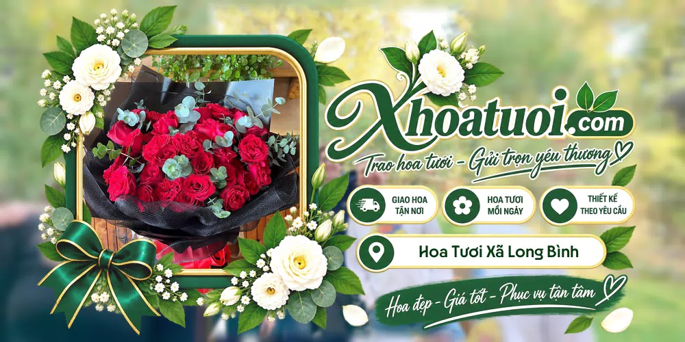 Hoa tươi Xã Long Bình, Đồng Tháp giao tận nơi và thiết kế theo yêu cầu