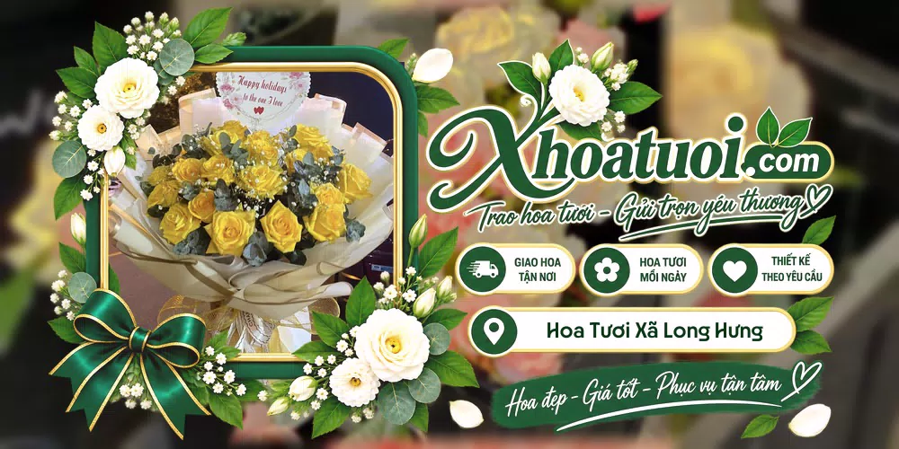 Hoa tươi Xã Long Hưng, Cần Thơ giao tận nơi và thiết kế theo yêu cầu