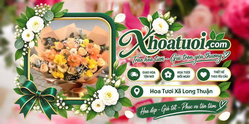 Hoa tươi Xã Long Thuận, Tây Ninh giao tận nơi và thiết kế theo yêu cầu