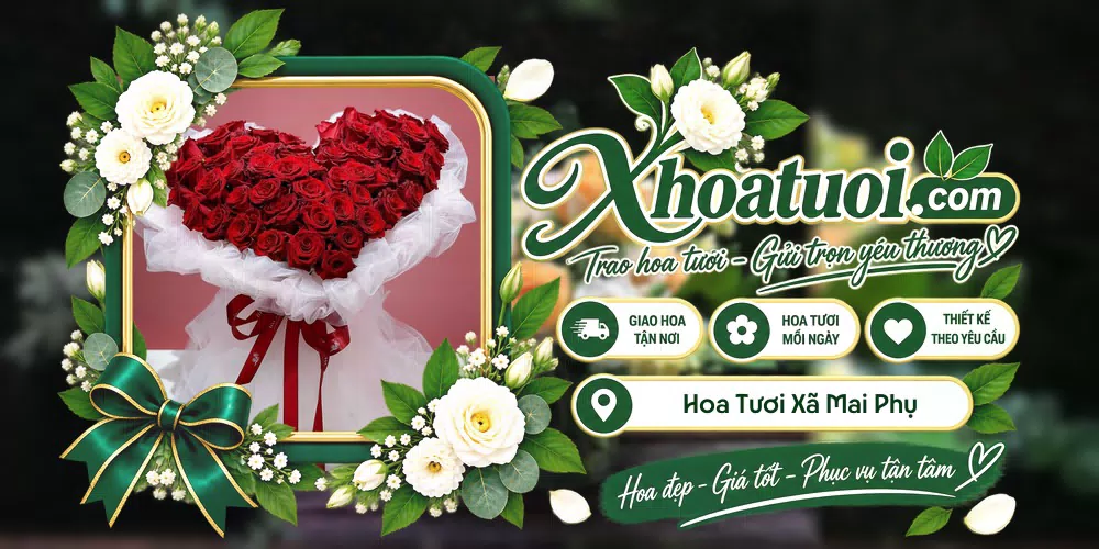 Hoa tươi Xã Mai Phụ, Hà Tĩnh giao tận nơi và thiết kế theo yêu cầu