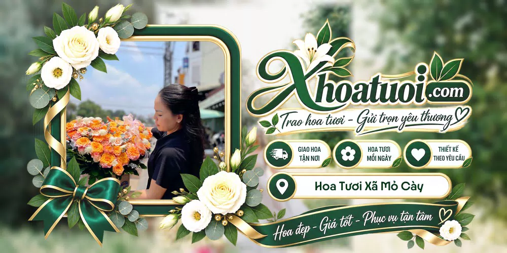 Hoa tươi Xã Mỏ Cày, Quảng Ngãi giao tận nơi và thiết kế theo yêu cầu