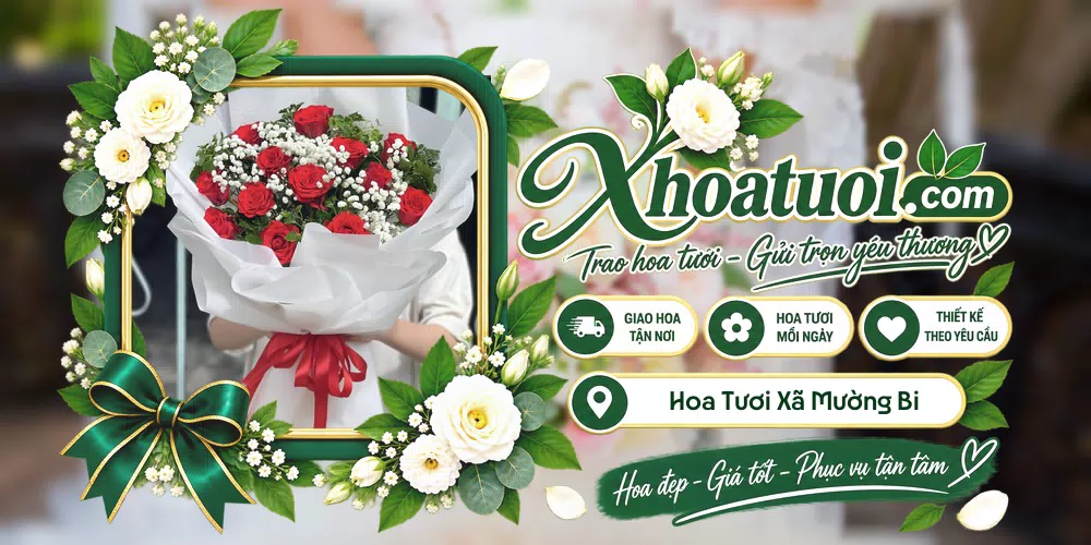Hoa tươi Xã Mường Bi, Phú Thọ giao tận nơi và thiết kế theo yêu cầu