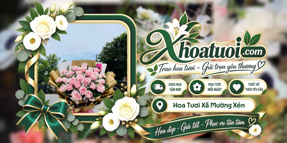 Hoa tươi Xã Mường Xén, Nghệ An giao tận nơi và thiết kế theo yêu cầu
