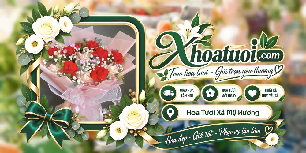 Hoa tươi Xã Mỹ Hương, Cần Thơ giao tận nơi và thiết kế theo yêu cầu