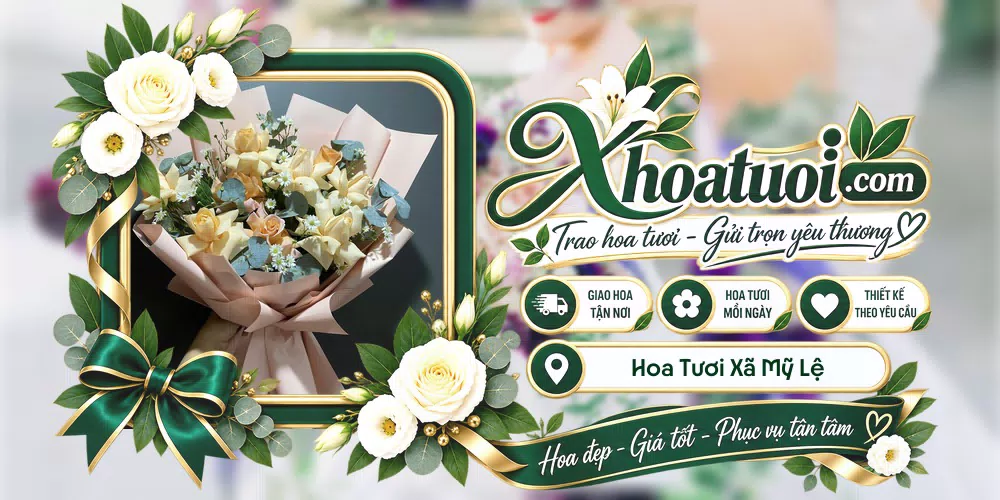 Hoa tươi Xã Mỹ Lệ, Tây Ninh giao tận nơi và thiết kế theo yêu cầu