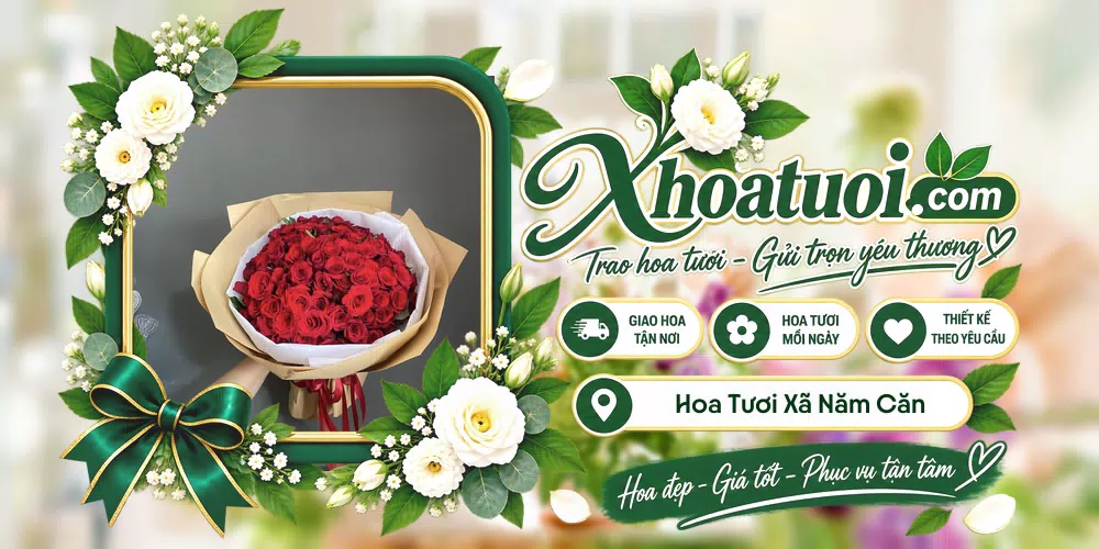 Hoa tươi Xã Năm Căn, Cà Mau giao tận nơi và thiết kế theo yêu cầu