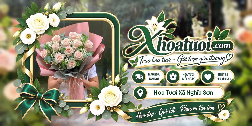 Hoa tươi Xã Nghĩa Sơn, Ninh Bình giao tận nơi và thiết kế theo yêu cầu