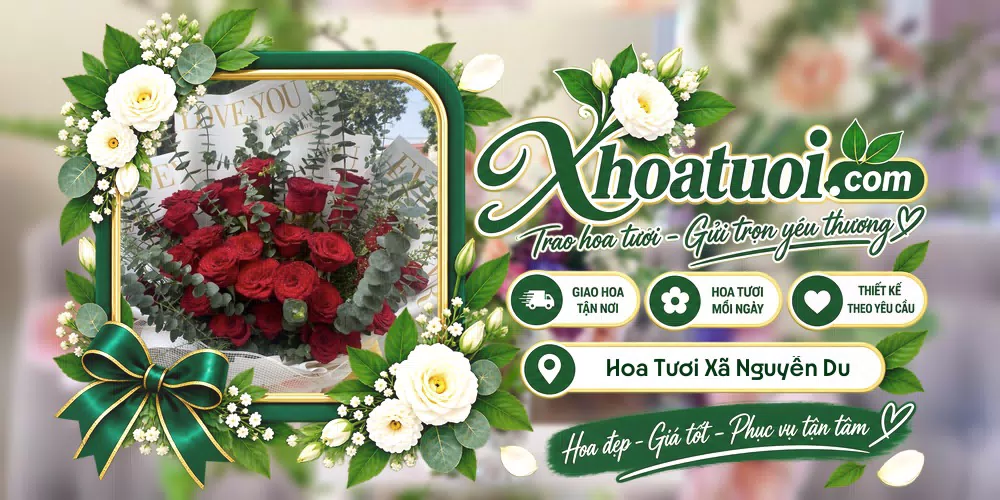 Hoa tươi Xã Nguyễn Du, Hưng Yên giao tận nơi và thiết kế theo yêu cầu