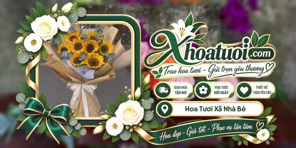 Hoa tươi Xã Nhà Bè, Hồ Chí Minh giao tận nơi và thiết kế theo yêu cầu