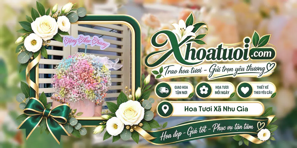 Hoa tươi Xã Nhu Gia, Cần Thơ giao tận nơi và thiết kế theo yêu cầu