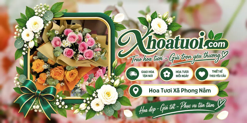 Hoa tươi Xã Phong Nẫm, Cần Thơ giao tận nơi và thiết kế theo yêu cầu