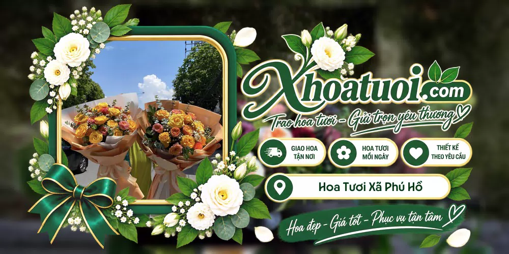 Hoa tươi Xã Phú Hồ, Huế giao tận nơi và thiết kế theo yêu cầu