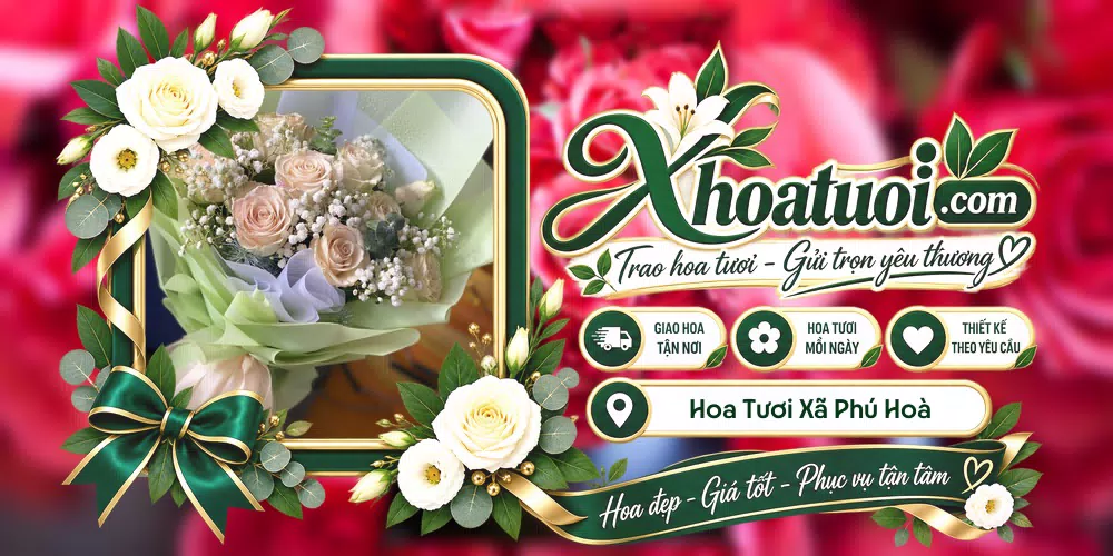 Hoa tươi Xã Phú Hoà, An Giang giao tận nơi và thiết kế theo yêu cầu