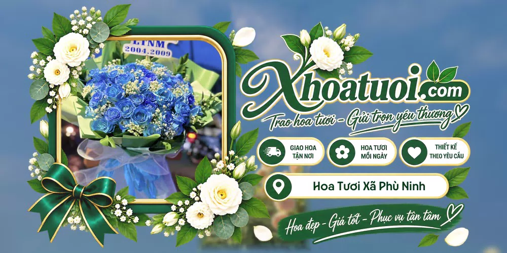Hoa tươi Xã Phù Ninh, Phú Thọ giao tận nơi và thiết kế theo yêu cầu