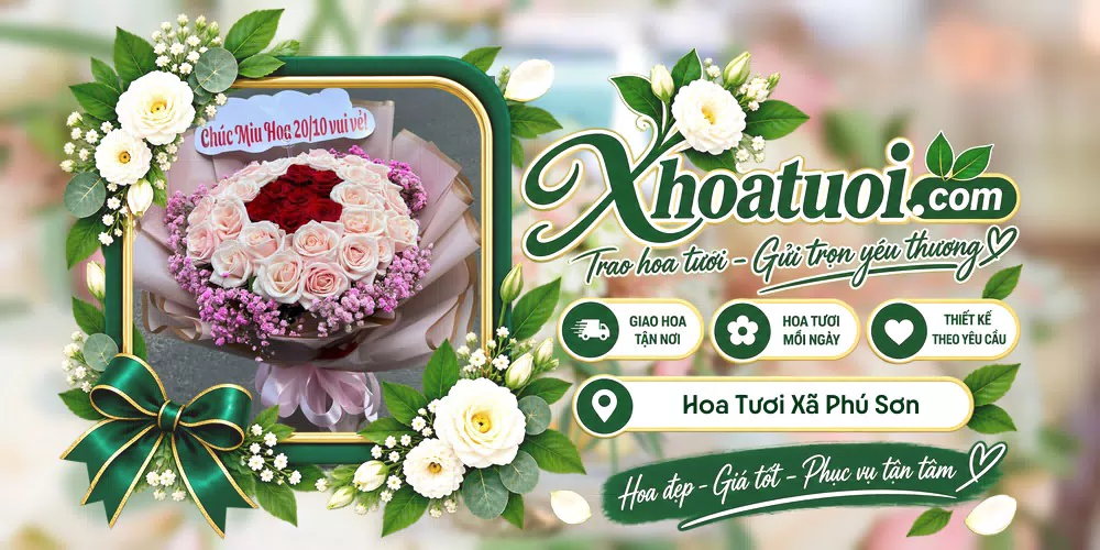 Hoa tươi Xã Phú Sơn, Ninh Bình giao tận nơi và thiết kế theo yêu cầu