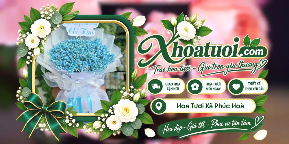 Hoa tươi Xã Phúc Hoà, Bắc Ninh giao tận nơi và thiết kế theo yêu cầu