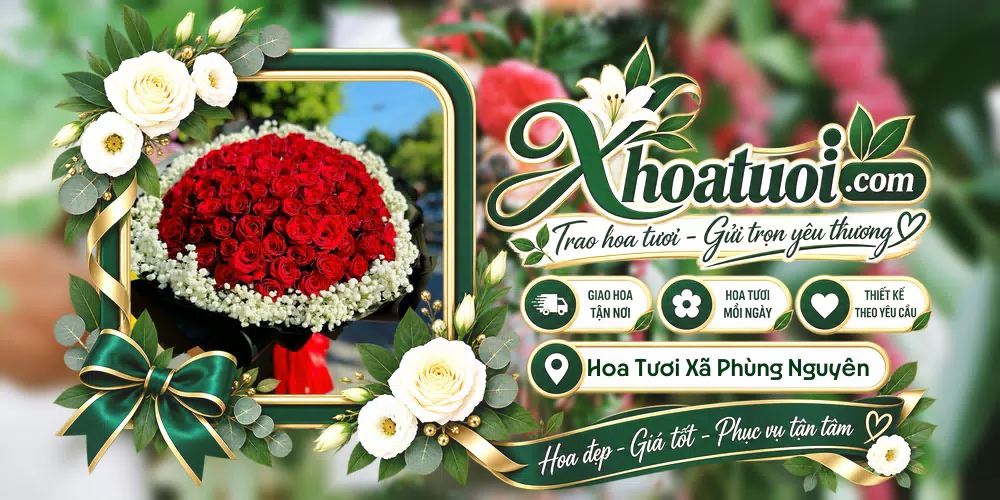 Hoa tươi Xã Phùng Nguyên, Phú Thọ giao tận nơi và thiết kế theo yêu cầu