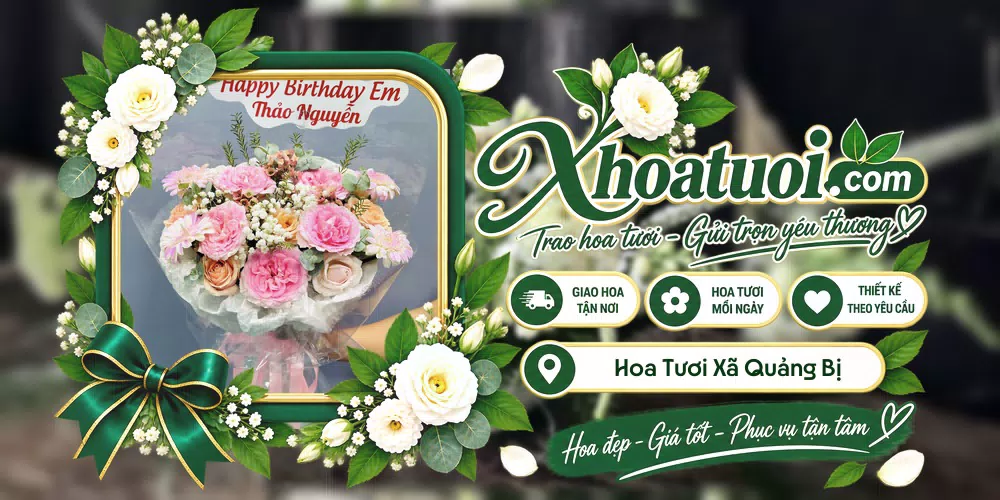 Hoa tươi Xã Quảng Bị, Hà Nội giao tận nơi và thiết kế theo yêu cầu