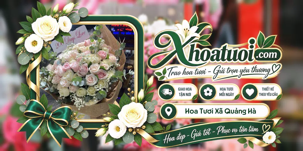 Hoa tươi Xã Quảng Hà, Quảng Ninh giao tận nơi và thiết kế theo yêu cầu