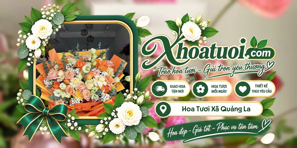 Hoa tươi Xã Quảng La, Quảng Ninh giao tận nơi và thiết kế theo yêu cầu