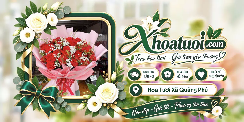 Hoa tươi Xã Quảng Phú, Lâm Đồng giao tận nơi và thiết kế theo yêu cầu