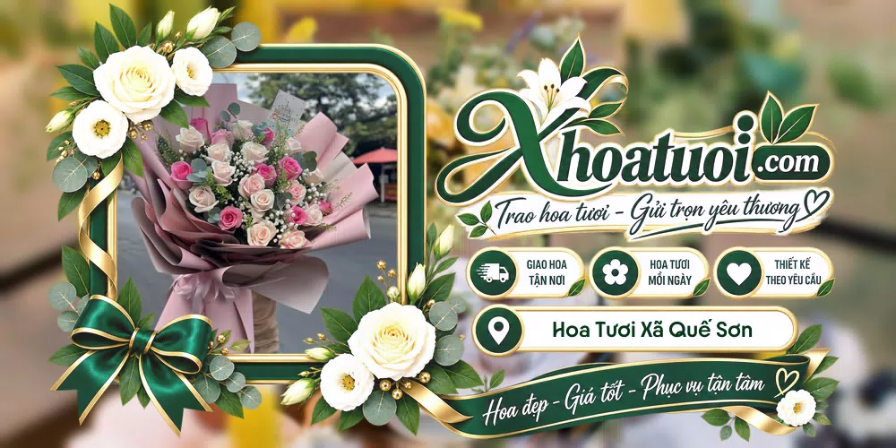 Hoa tươi Xã Quế Sơn, Đà Nẵng giao tận nơi và thiết kế theo yêu cầu
