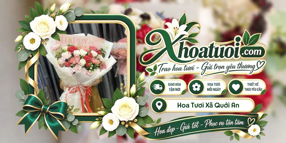 Hoa tươi Xã Quới An, Vĩnh Long giao tận nơi và thiết kế theo yêu cầu