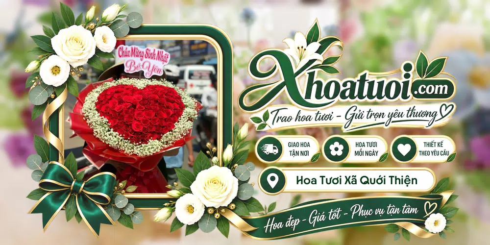 Hoa tươi Xã Quới Thiện, Vĩnh Long giao tận nơi và thiết kế theo yêu cầu