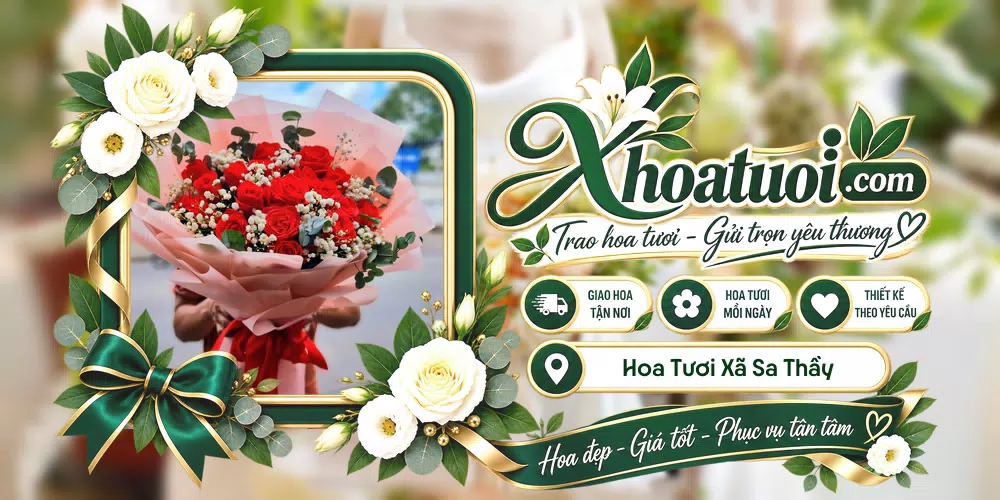 Hoa tươi Xã Sa Thầy, Quảng Ngãi giao tận nơi và thiết kế theo yêu cầu