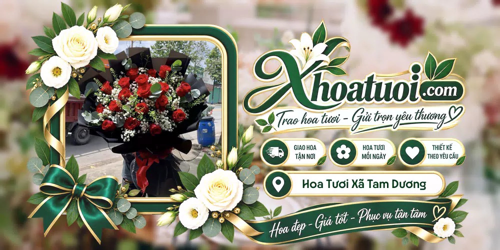 Hoa tươi Xã Tam Dương, Phú Thọ giao tận nơi và thiết kế theo yêu cầu