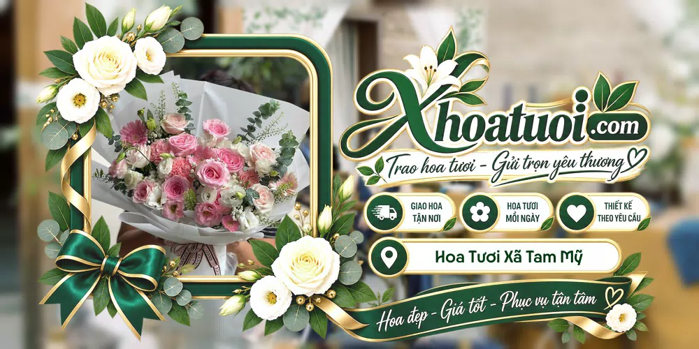 Hoa tươi Xã Tam Mỹ, Đà Nẵng giao tận nơi và thiết kế theo yêu cầu