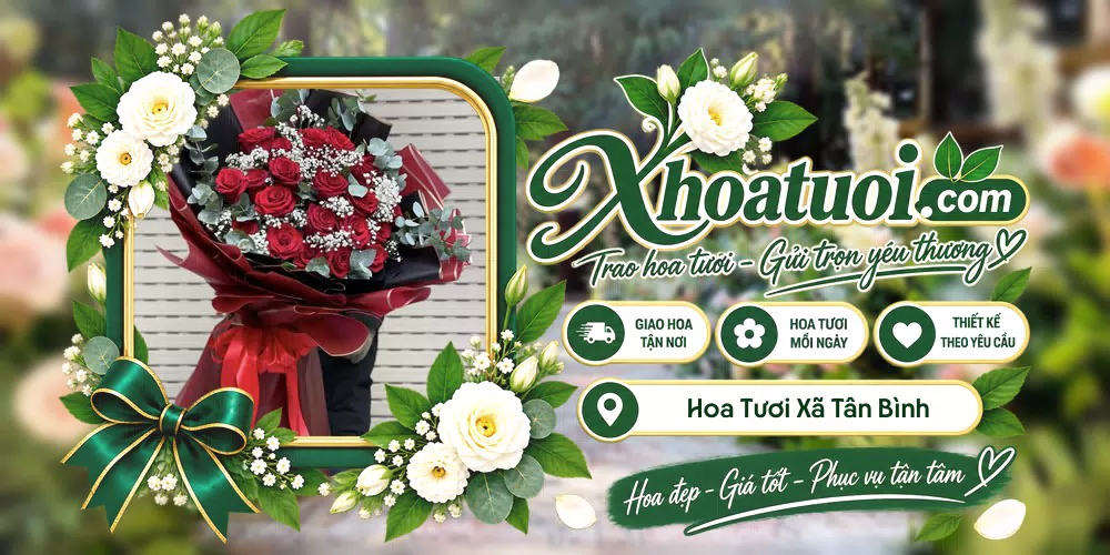 Hoa tươi Xã Tân Bình, Cần Thơ giao tận nơi và thiết kế theo yêu cầu
